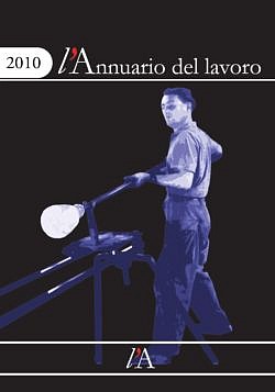 I fatti dell’anno nell’annuario del lavoro 2010