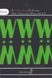 IL SINDACATO A FIL DI RETE – Dal volantone all’era del 2.0
