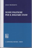 NUOVE POLITICHE PER IL WELFARE STATE