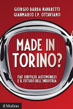 MADE IN TORINO? Fiat Chrisler Automobiles e il futuro dell’industria