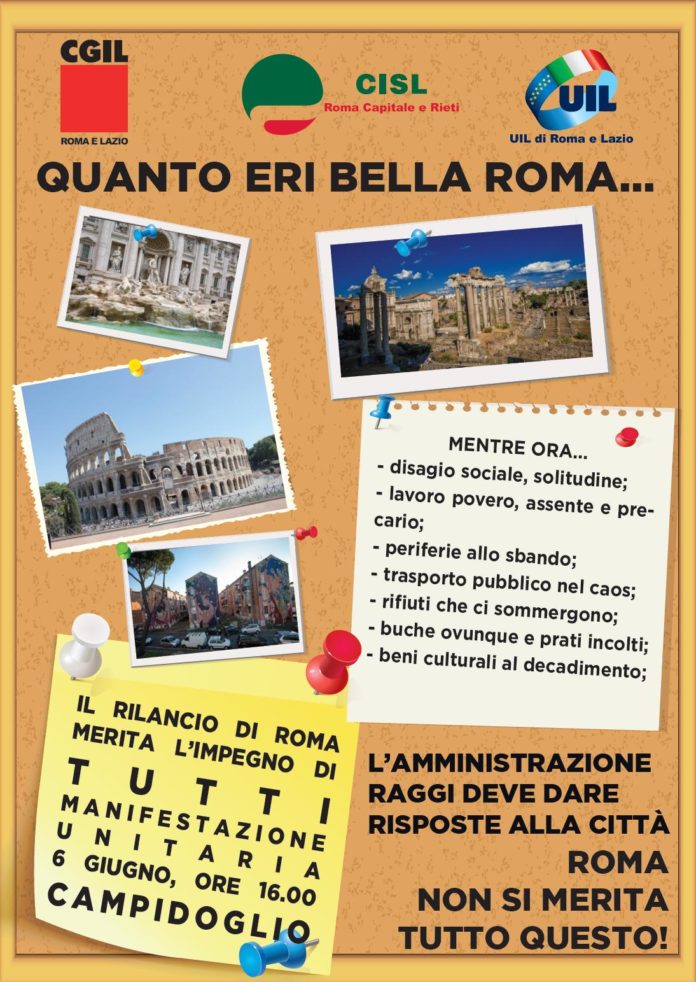 “Quanto eri bella Roma”, la protesta dei sindacati contro l’immobilismo del Campidoglio