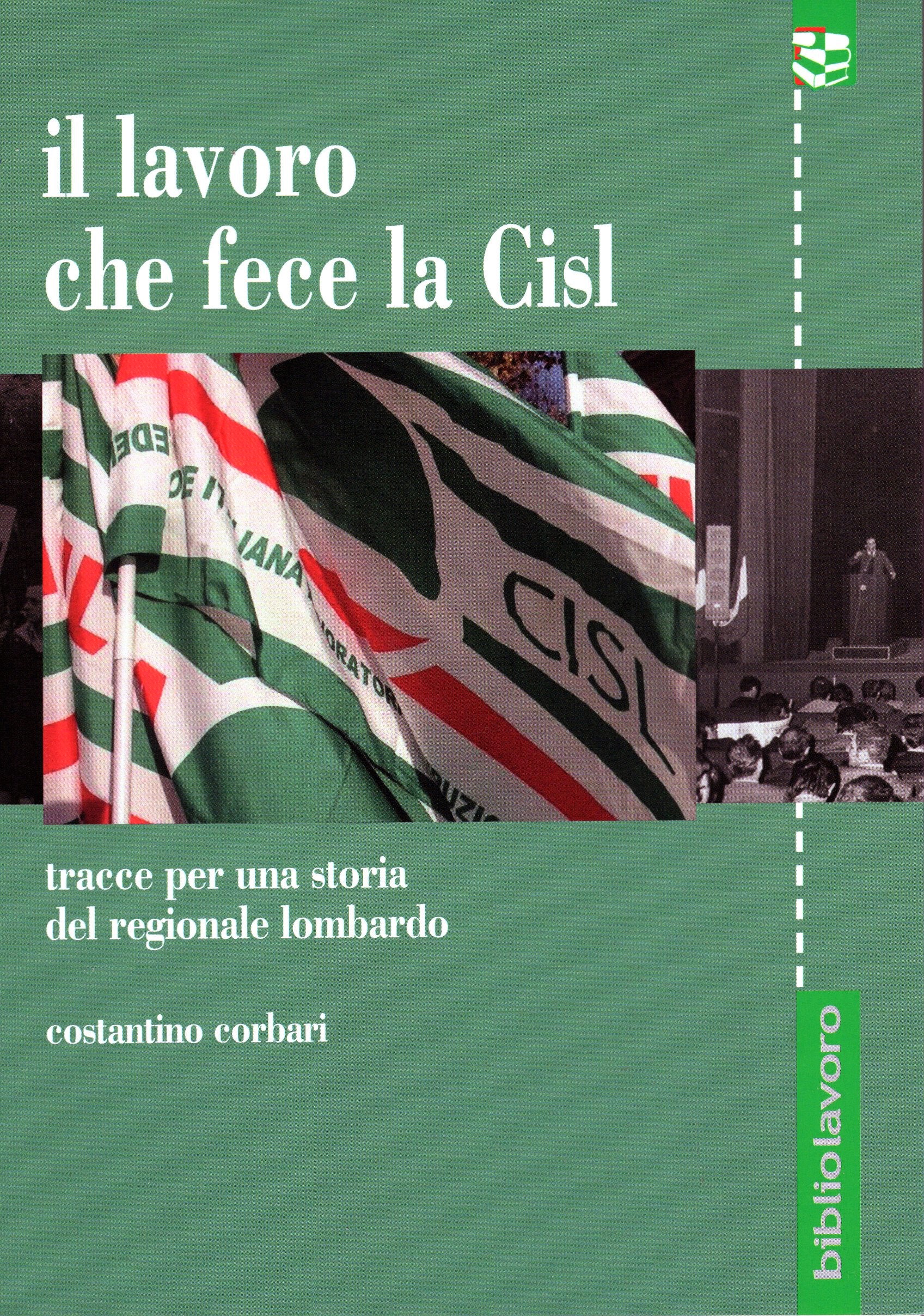 Il lavoro che fece la Cisl