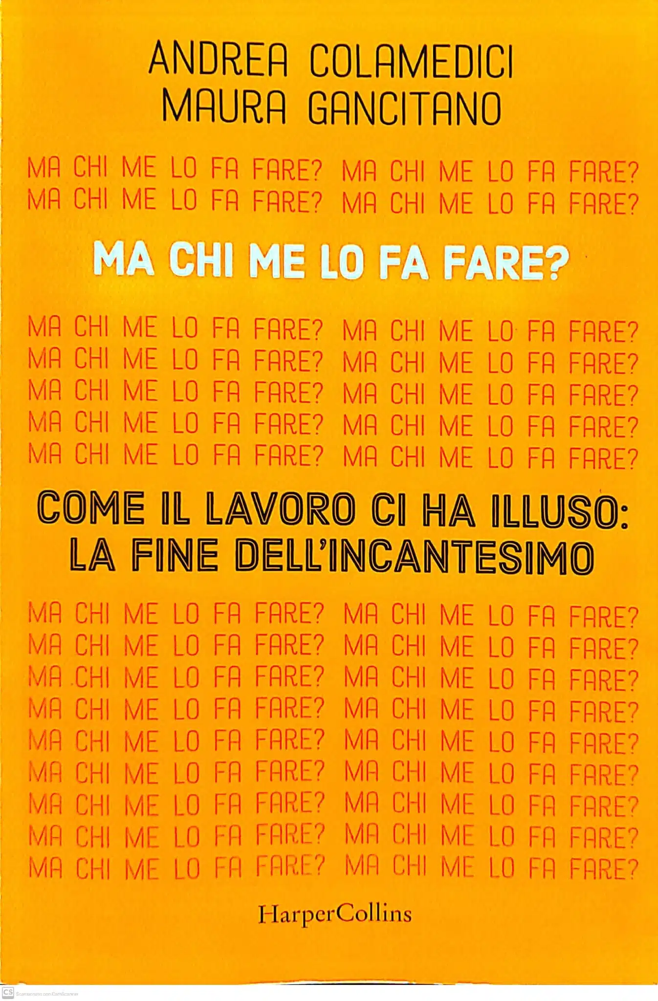 Ma chi me lo fa fare? Come il lavoro ci ha illuso: la fine dell’incantesimo