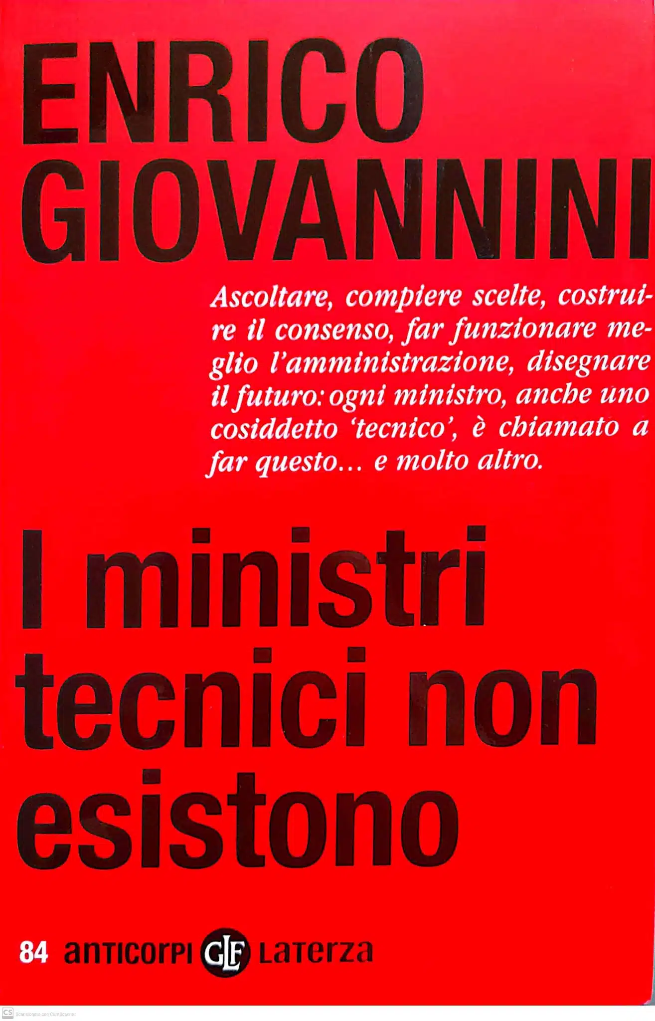 I ministri tecnici non esistono, di Enrico Giovannini. Editori Laterza