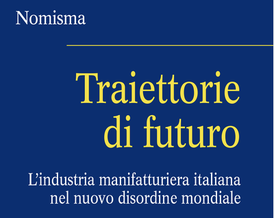 Traiettorie di futuro, a cura di Nomisma. Edizioni Il Mulino
