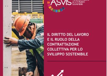Un “Patto sociale per l’Italia sostenibile”: la proposta nel corso della presentazione del nuovo Quaderno Asvis. Sì dalla Cisl, no della Cgil, “ni” da Confindustria