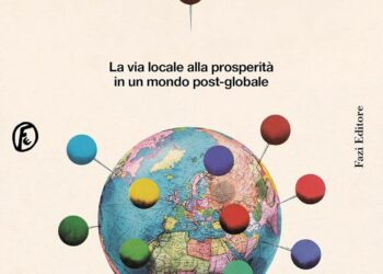 La globalizzazione è finita, di Rana Foroohar
