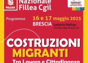 XII ASSEMBLEA NAZIONALE FILLEA CGIL – COSTRUZIONI MIGRANTI, TRA LAVORO E CITTADINANZA