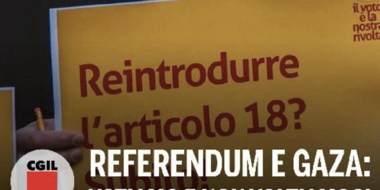Cgil, Stampa Romana e partiti lanciano ‘’votiamo e non voltiamoci’’, iniziativa congiunta per il referendum e per Gaza