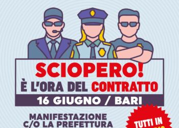 Servizi di sicurezza, sciopero in Puglia per il contratto integrativo regionale di settore