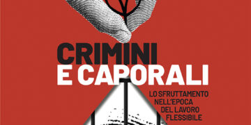 Crimini e caporali, di AA.VV. a cura di Stefano Becucci e Vincenzo Scalia