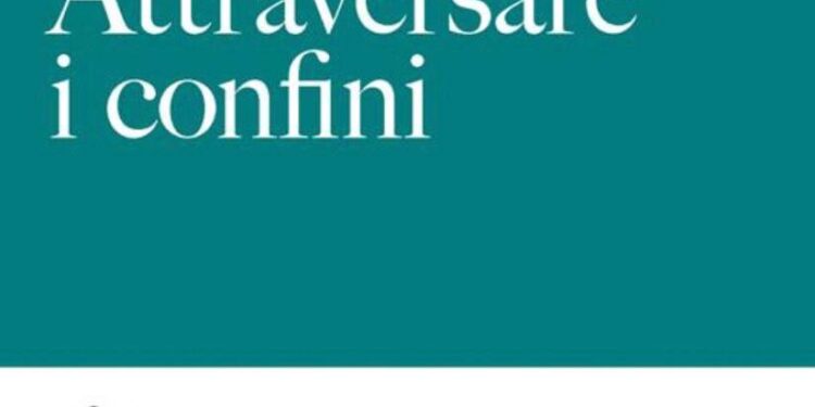 Attraversare i confini, di Valerio Nicolosi. Editore Utet