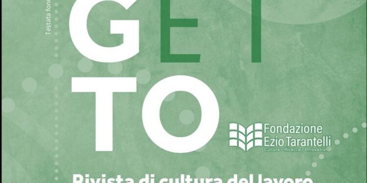 Fondazione Tarantelli, un numero speciale della rivista ‘’Il Progetto’’ dedicato al congresso Cisl