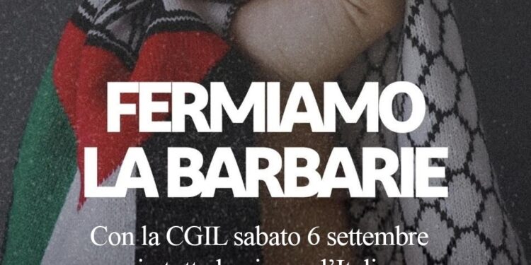 Gaza, “Fermiamo la barbarie”: Cgil in piazza sabato 6 settembre, mobilitazioni in tutta Italia