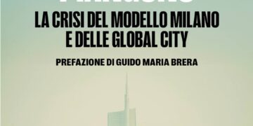 Anche i ricchi piangono. La crisi del modello Milano e delle global city. Editore Baldini+Castoldi