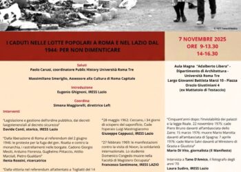 “I caduti nelle lotte popolari a Roma e nel Lazio dal 1944: per non dimenticare”, a Roma Tre il convegno dell’IRESS Lazio