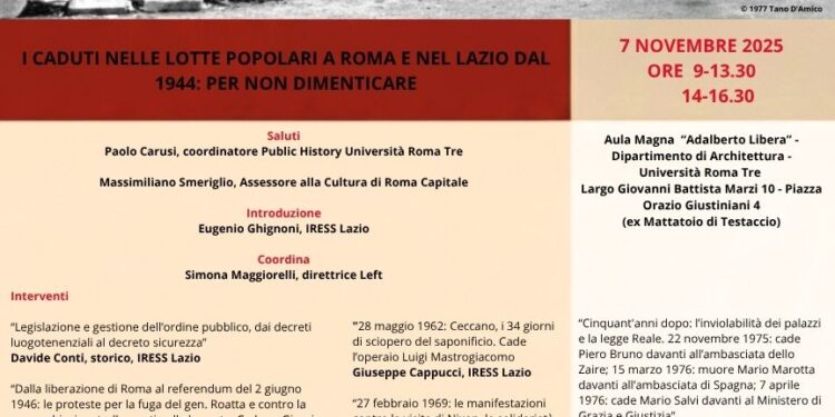 “I caduti nelle lotte popolari a Roma e nel Lazio dal 1944: per non dimenticare”, a Roma Tre il convegno dell’IRESS Lazio