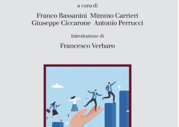 Il mercato del lavoro nella triplice transizione. Le politiche pubbliche e il ruolo delle Agenzie per il Lavoro e di Forma.Temp, a cura di Franco Bassanini, Mimmo Carrieri, Giuseppe Ciccarone e Antonio Perrucci