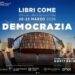 “Democrazia” è la parola guida di Libri Come 2026, dal 20 al 22 marzo all’Auditorium Parco della musica di Roma