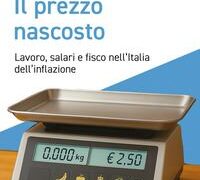 Il prezzo nascosto, di Marco Leonardi e Leonzio Rizzo. Editore Egea