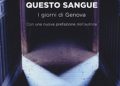 Non lavate questo sangue. I giorni di Genova, di Concita De Gregorio. Editore Laterza